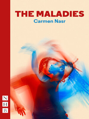 cover image of The Maladies (NHB Modern Plays)